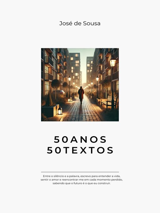 Title details for 50 Anos 50 Textos by José de Sousa - Available